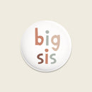 Button BIG SIS