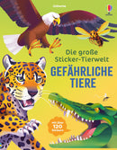 Die große Sticker-Tierwelt: Gefährliche Tiere Stickerbuch Usborne