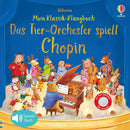 Mein Klassik-Klangbuch: Das Tierorchester spielt Chopin