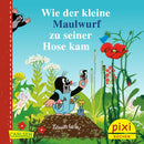 Pixi 256: Der kleine Maulwurf Wie der kleine Maulwurf zu seiner Hose kam Buch Carlsen