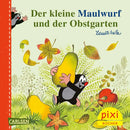 Pixi 256: Der kleine Maulwurf Der kleine Maulwurf und der Obstgarten Buch Carlsen