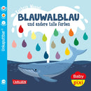 Baby Pixi (unkaputtbar) 93: Blauwalblau und andere tolle Farben Buch Carlsen