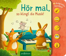 Hör mal, so klingt die Musik! Buch Ars Edition