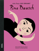 Little People Big Dreams: Pina Bausch