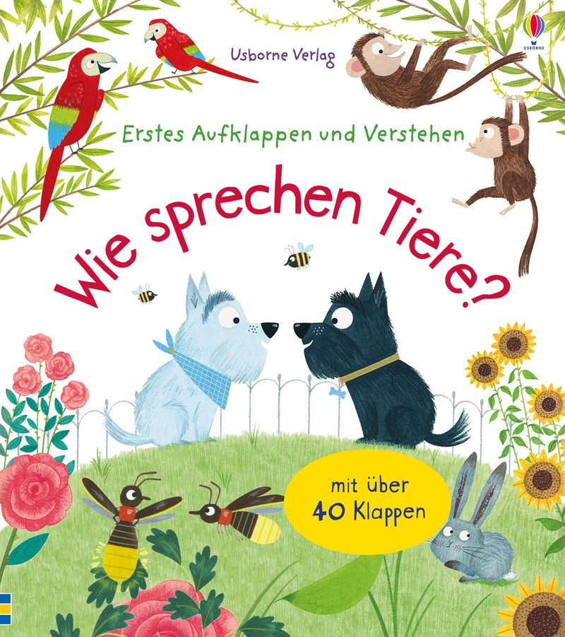 Erstes Aufklappen und Verstehen: Wie sprechen Tiere?