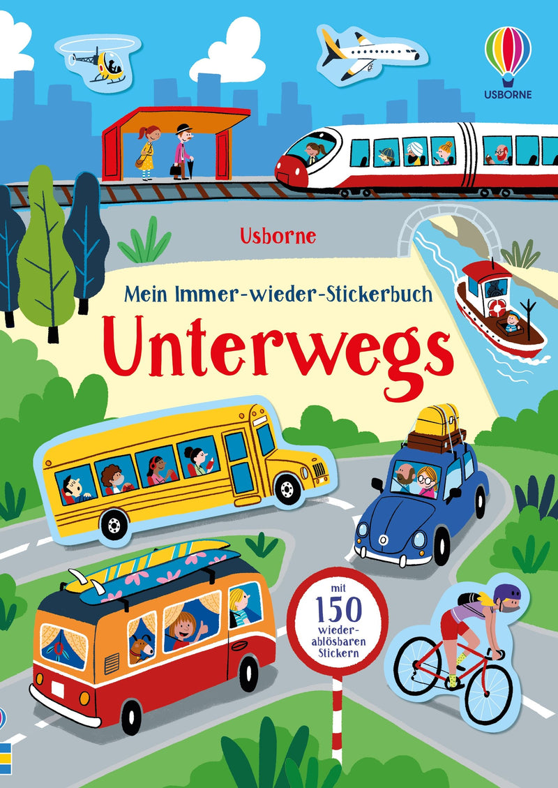 Mein Immer-wieder-Stickerbuch: Unterwegs