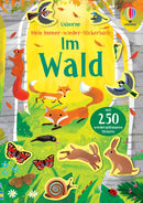 Mein Immer-wieder-Stickerbuch: Im Wald