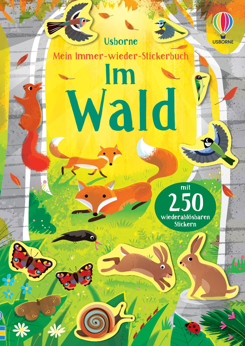 Mein Immer-wieder-Stickerbuch: Im Wald